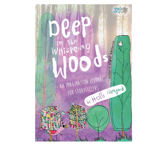 Deep in the Whispering Woods: An Imagination Journal for for Storytellers