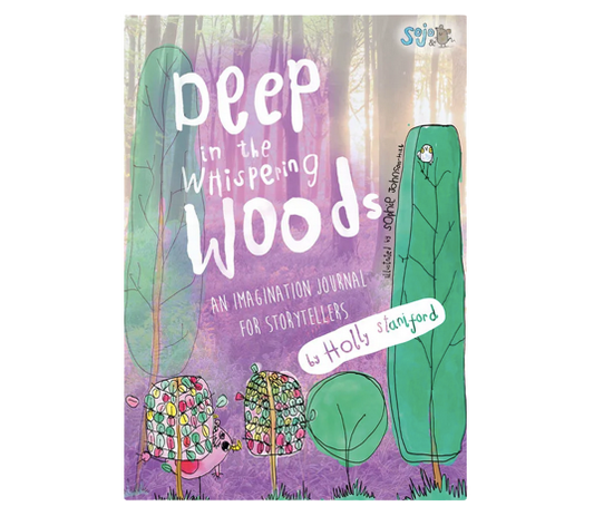 Deep in the Whispering Woods: An Imagination Journal for for Storytellers
